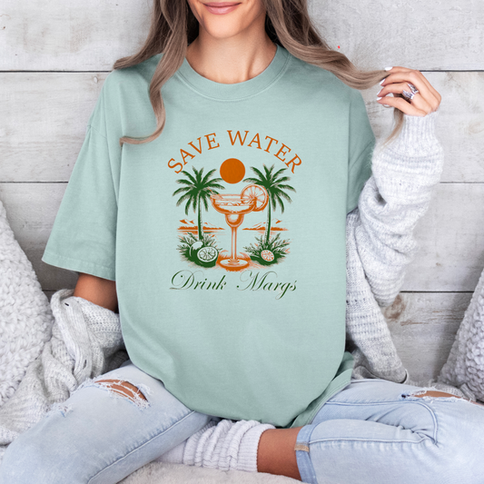 Save Water Drink Margs- DTF Transfer